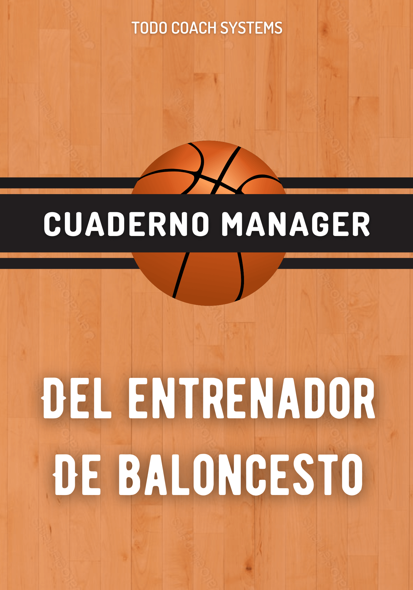 Cuaderno para el entrenador de baloncesto. Lleva a tu equipo a la cima.